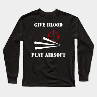 Give Blood Play Airsoft Ver. 3 Long Sleeve T-Shirt